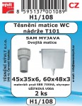 H1/108   SADA pod dvojitou mont.matici splachWC T101 2ks 2
